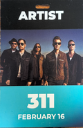 311 Artist Pass - February 16 (No Year)