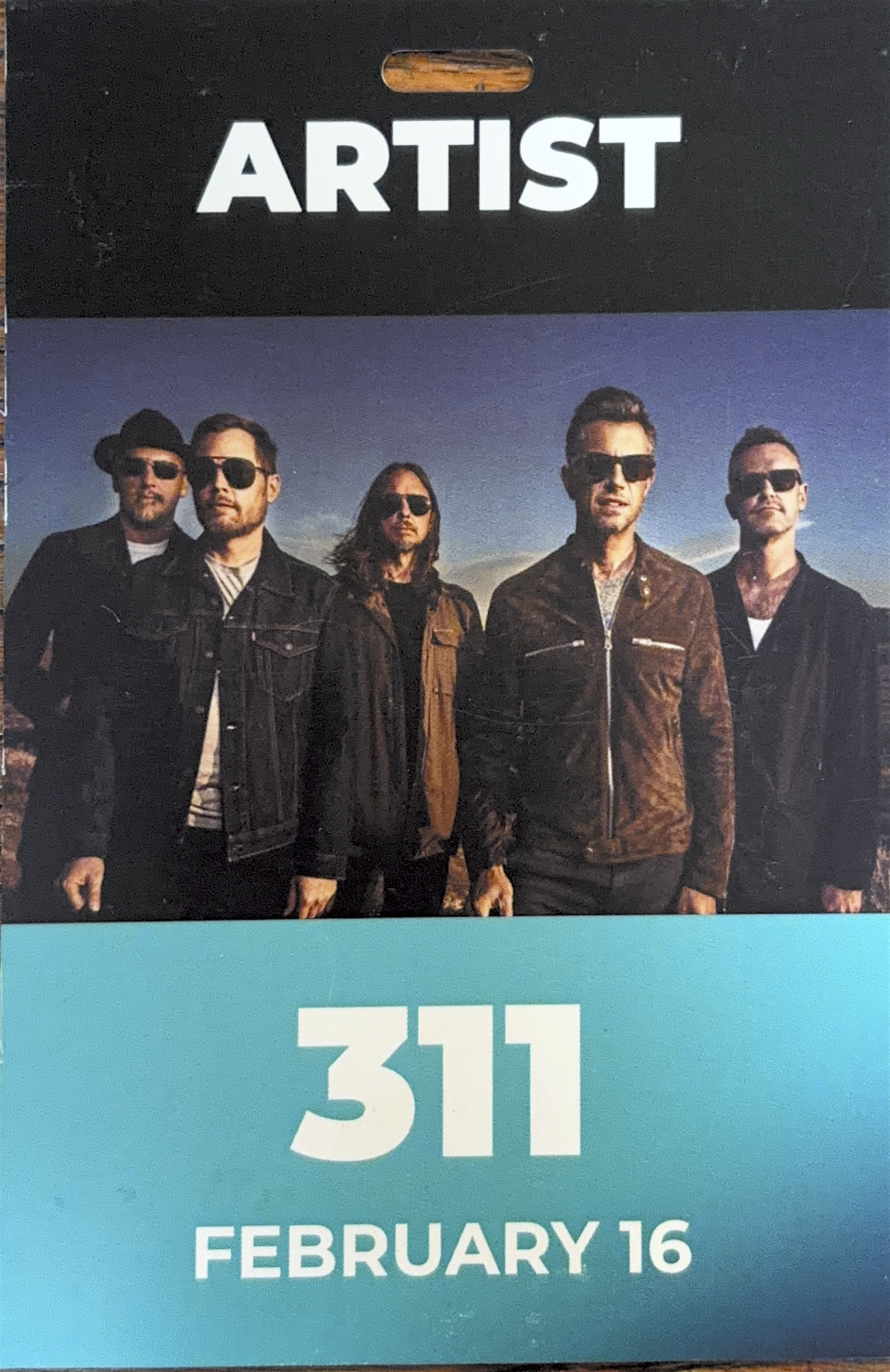 311 Artist Pass - February 16 (No Year)